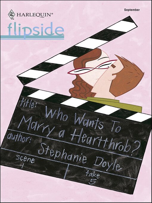 Title details for Who Wants to Marry a Heartthrob? by Stephanie Doyle - Wait list